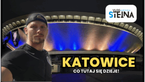 Katowice w obiektywie - Vlog Steina